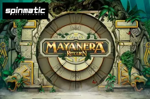 Mayanera Return